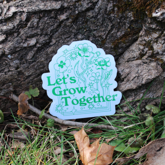 Let's Grow Together Sticker - Ash + Chess