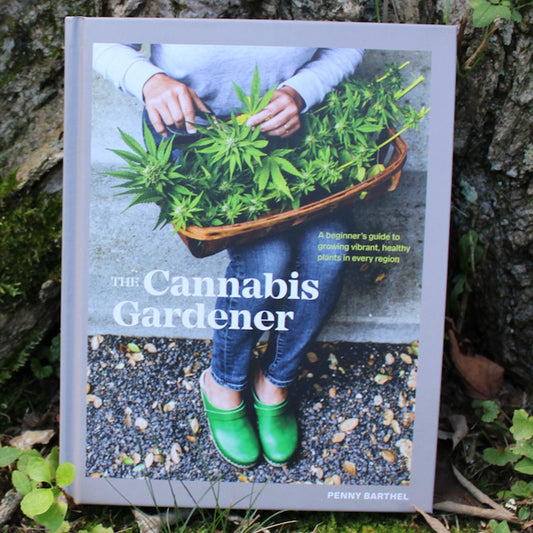 The Cannabis Gardener By Penny Barthel