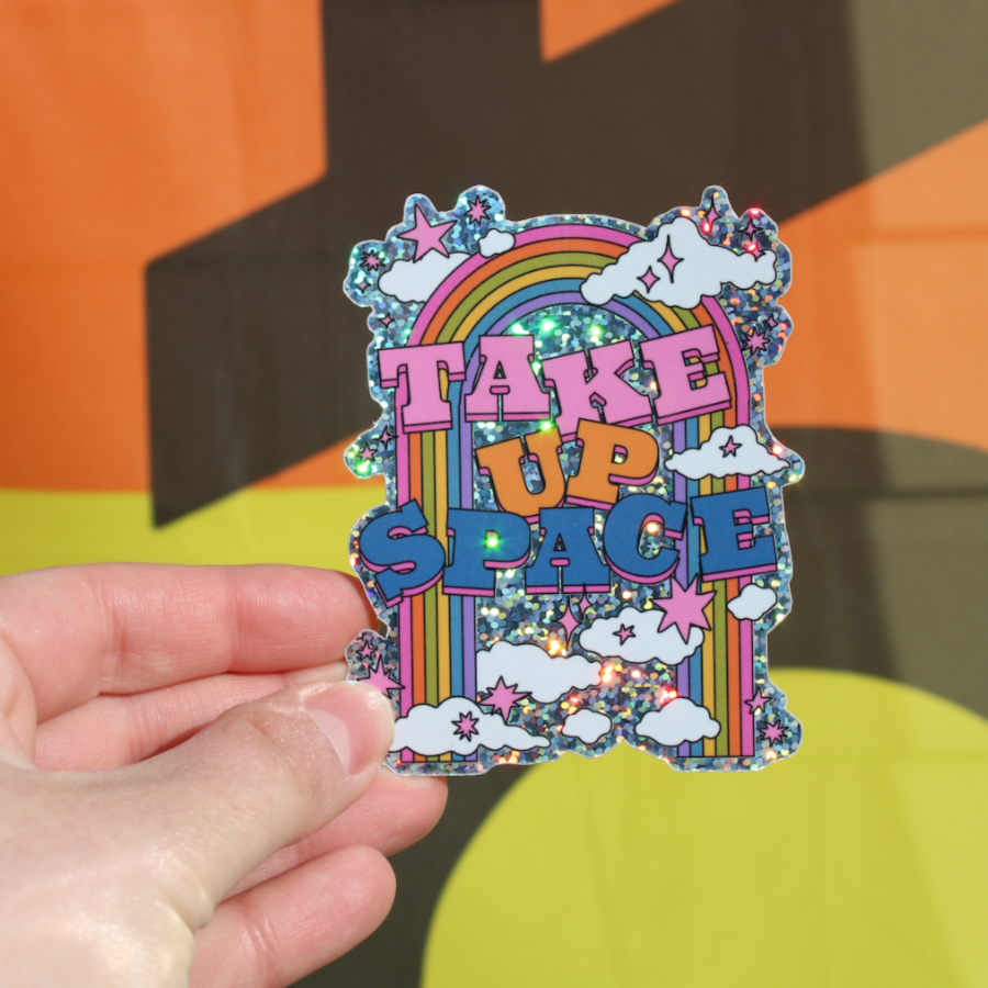 Take Up Space Sticker - Ash + Chess